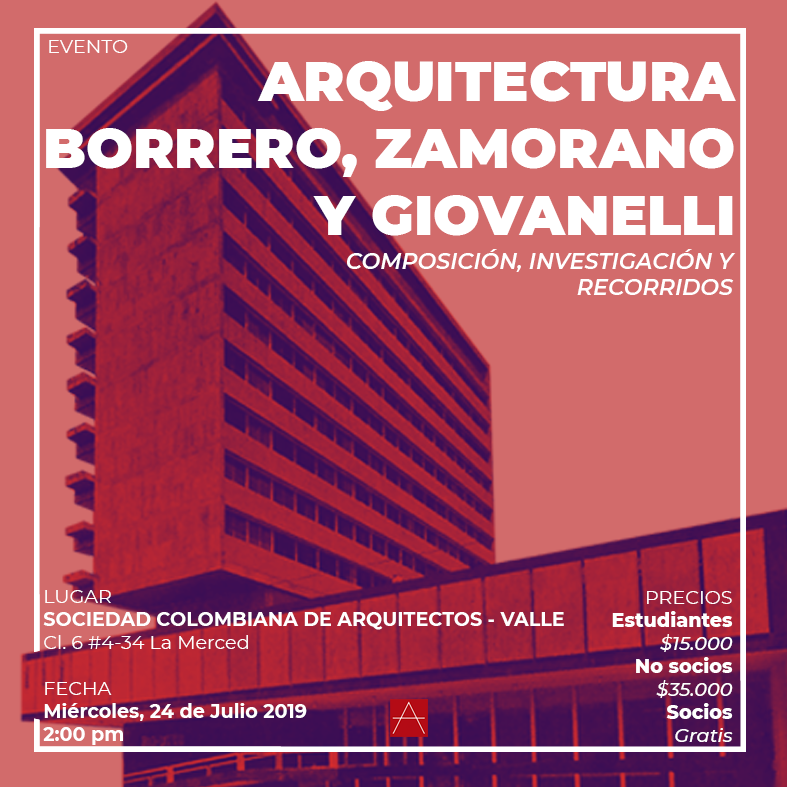 Evento Arquitectura Borrero, Zamorano Y Giovanelli – Composición, Investigación Y Recorrido