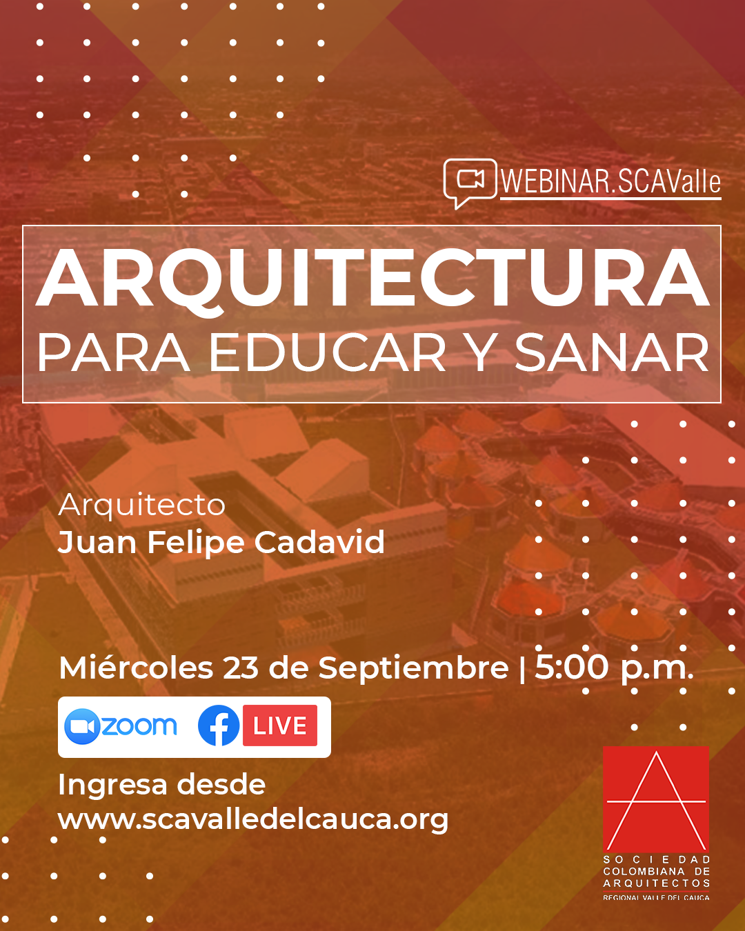 Webinar ARQUITECTURA PARA EDUCAR Y SANAR