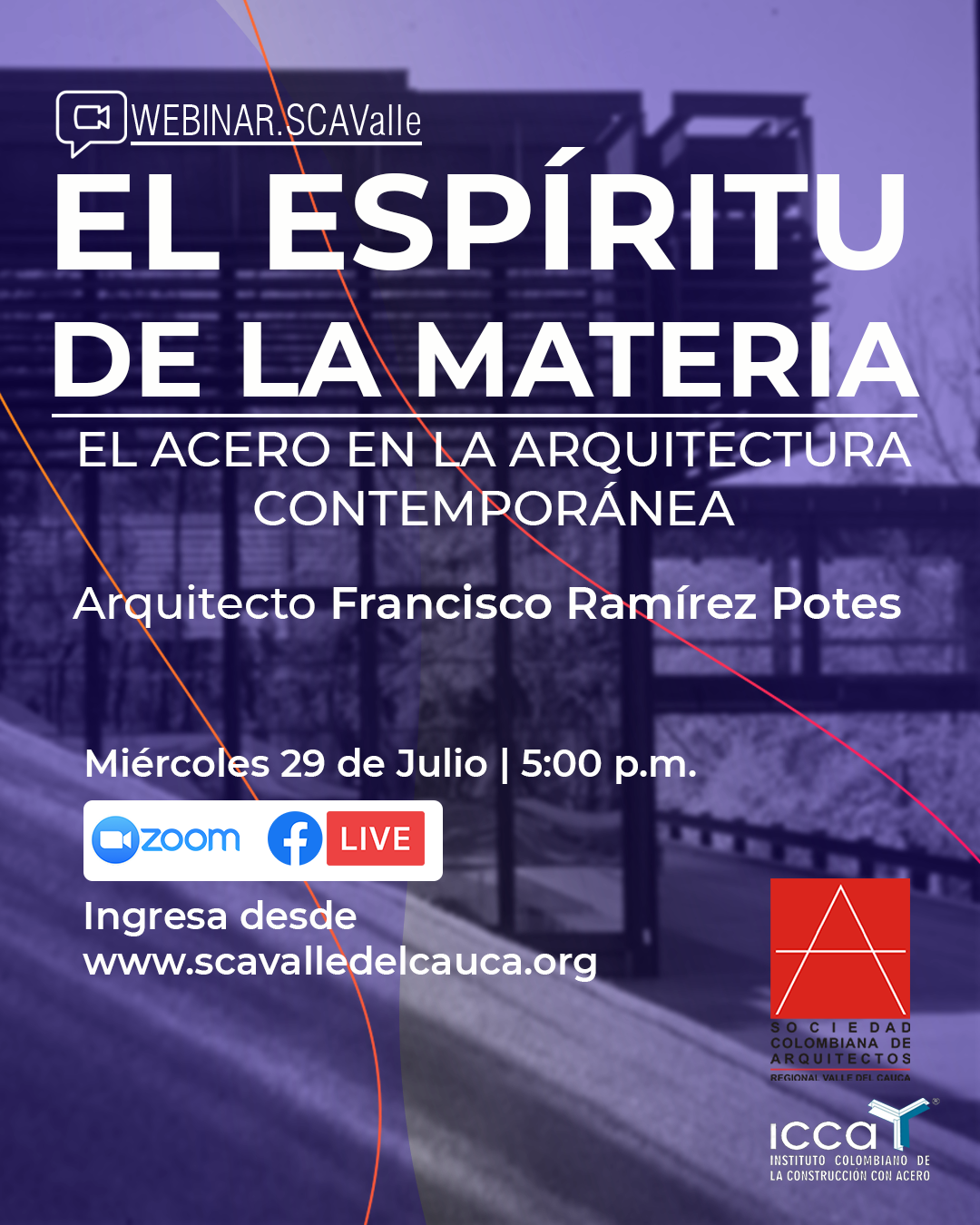 Webinar EL ESPÍRITU DE LA MATERIA El Acero En La Arquitectura Contemporánea